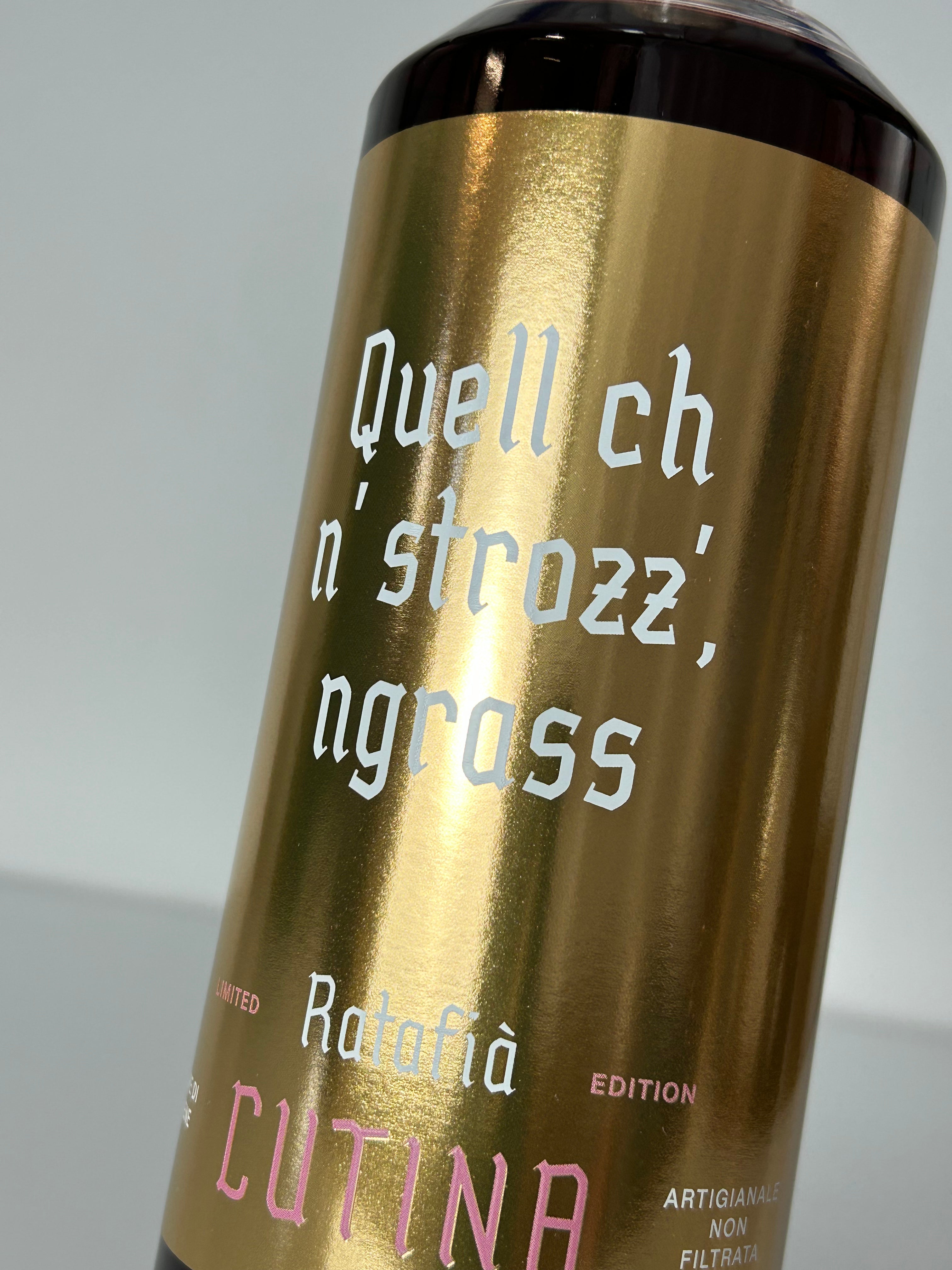Cutina Limited Edition Quell ch n' strozz ngrass ratafià 500 ml